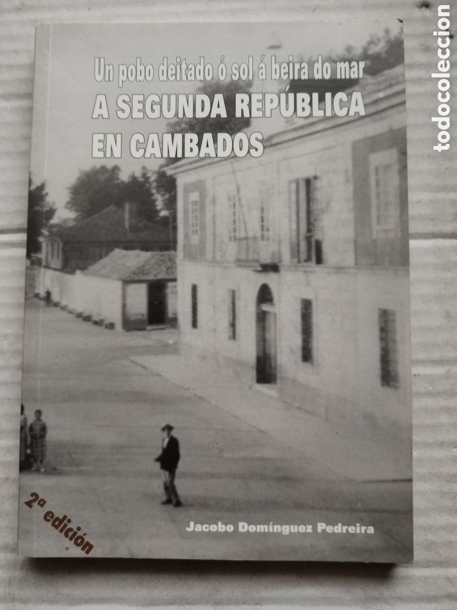 Gebrauchte B&uuml;cher: A SEGUNDA REP&Uacute;BLICA EN CAMBADOS/