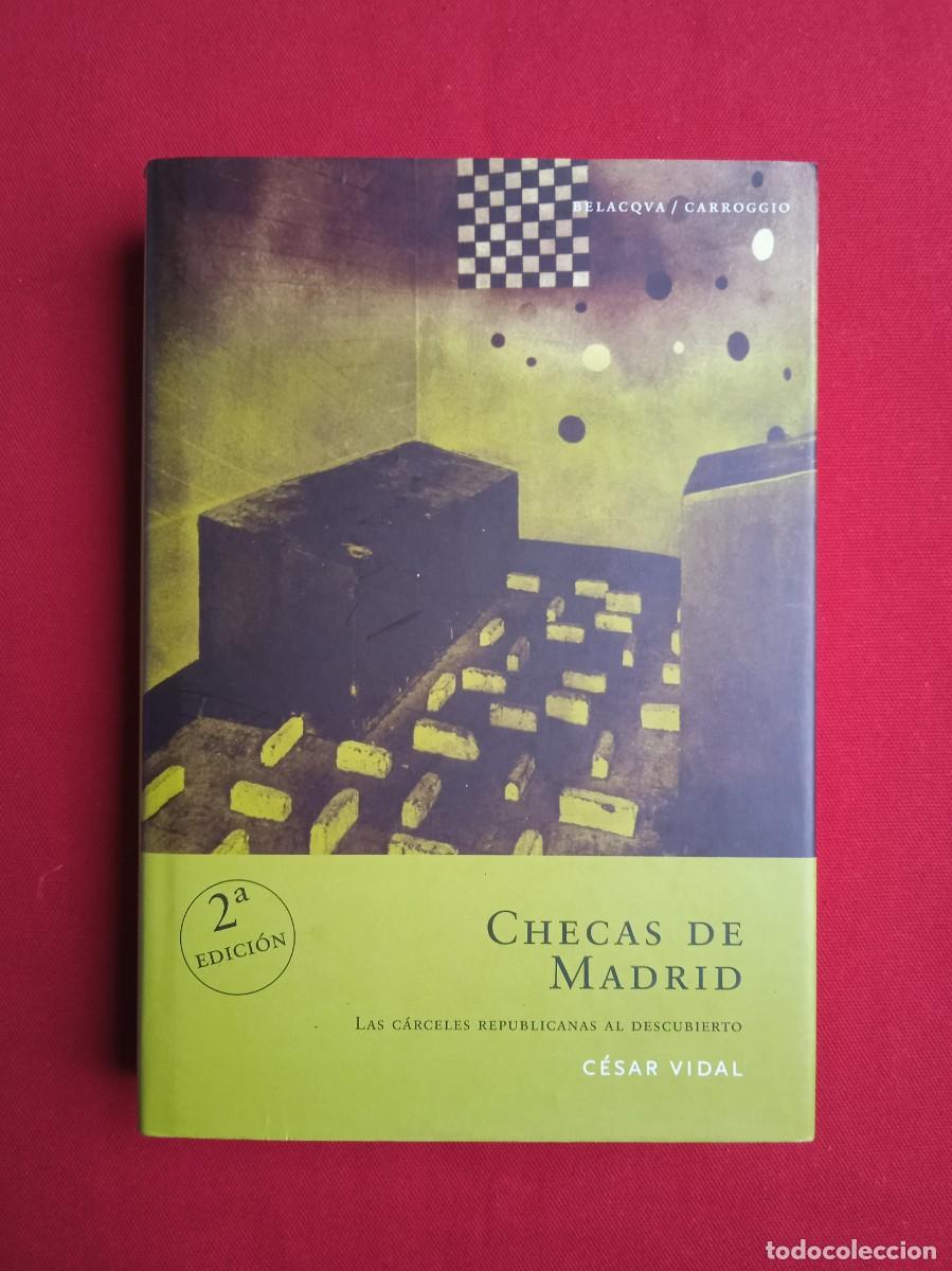 Libros de segunda mano: C&Eacute;SAR VIDAL - CHECAS DE MADRID - Foto 1