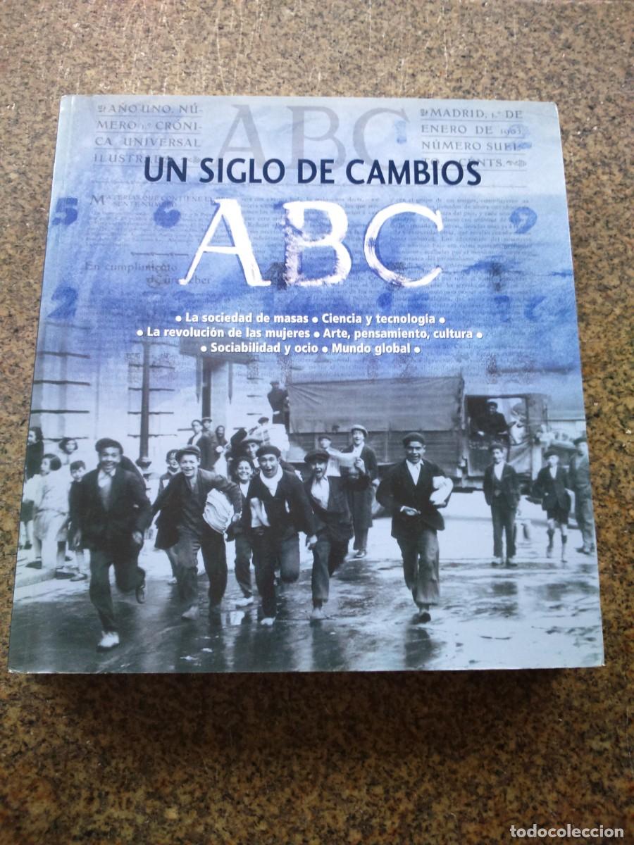 Libros de segunda mano: UN SIGLO DE CAMBIOS -- ABC -- - Foto 1