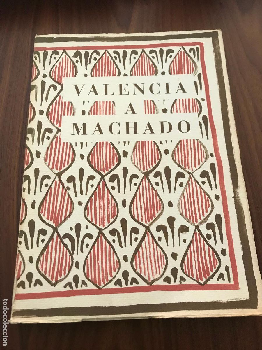 Gebrauchte B&uuml;cher: VALENCIA A MACHADO , GENERALITAT VALENCIANA , A&Ntilde;O 1984