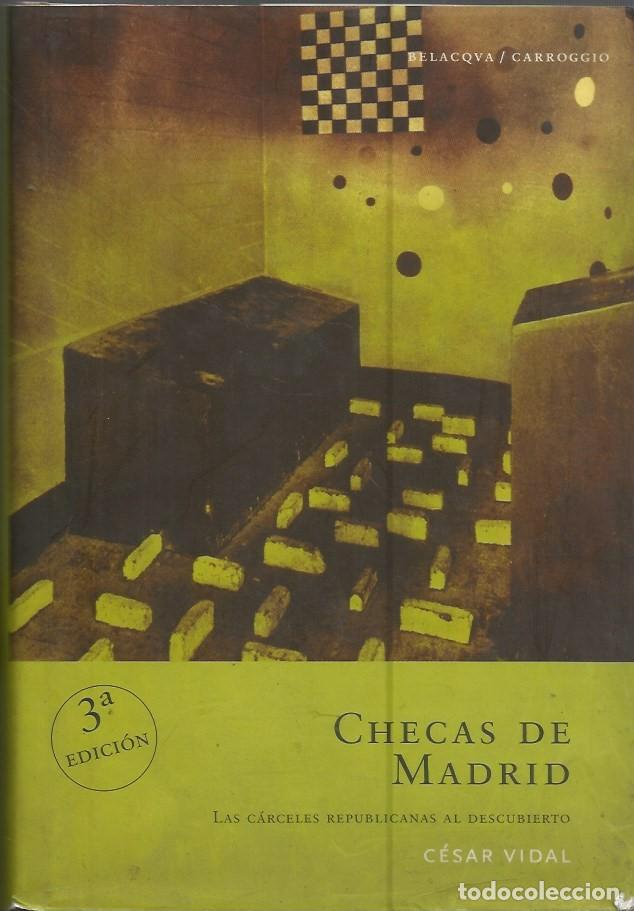 Libros de segunda mano: CHECAS DE MADRID - C&Eacute;SAR VIDAL - Foto 1