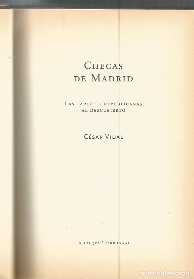 Libros de segunda mano: CHECAS DE MADRID - C&Eacute;SAR VIDAL - Foto 2