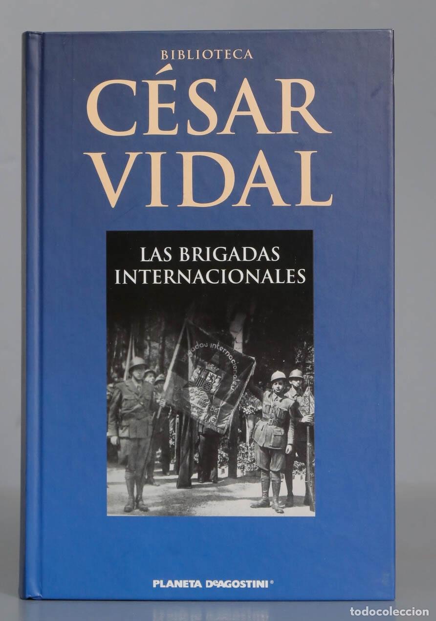 Libros de segunda mano: Las Brigadas Internacionales. Vidal - Foto 1
