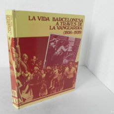Libros de segunda mano: LA VIDA BARCELONESA A TRAVES DE LA VANGUARDIA (1936-1939) EDIT. EUROS-1980