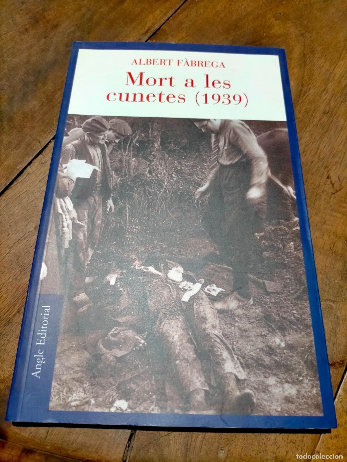 Gebrauchte B&uuml;cher: Mort a les cunetes 1939 Albert Fabrega Angle Editorial