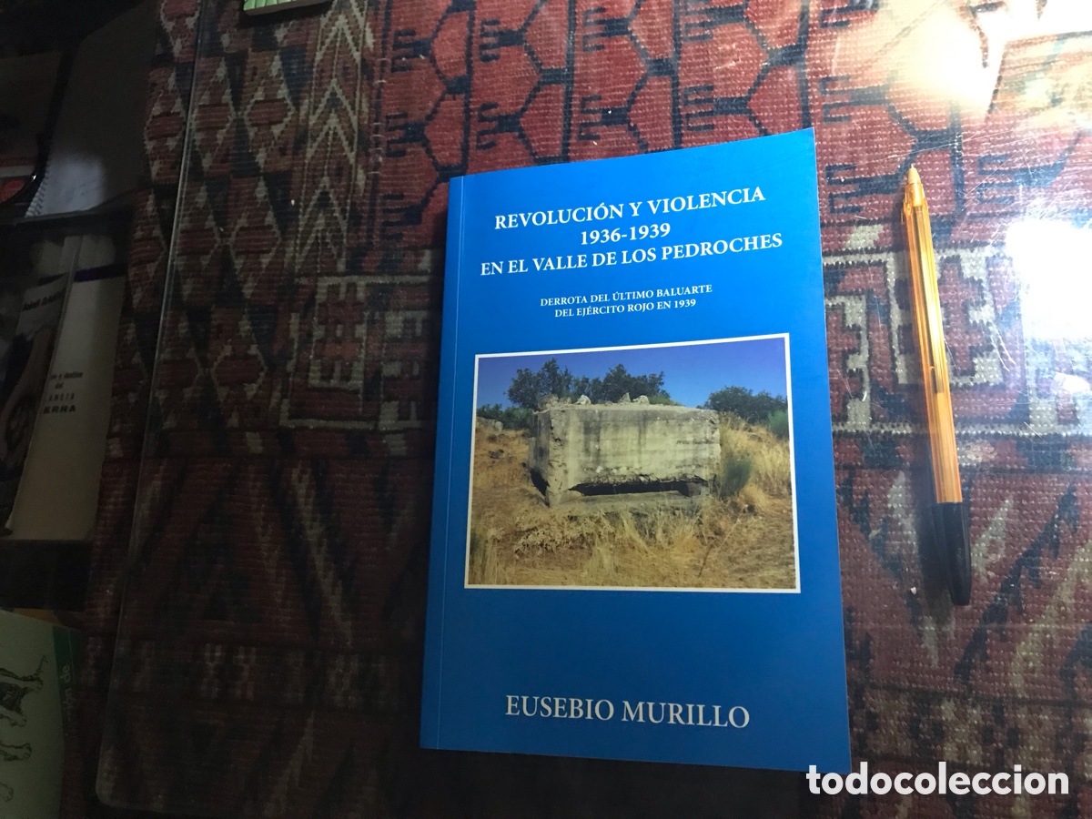 Gebrauchte B&uuml;cher: Revoluci&oacute;n y violencia 1936-1939. En el Valle de los Pedroches. Eusebio Murillo