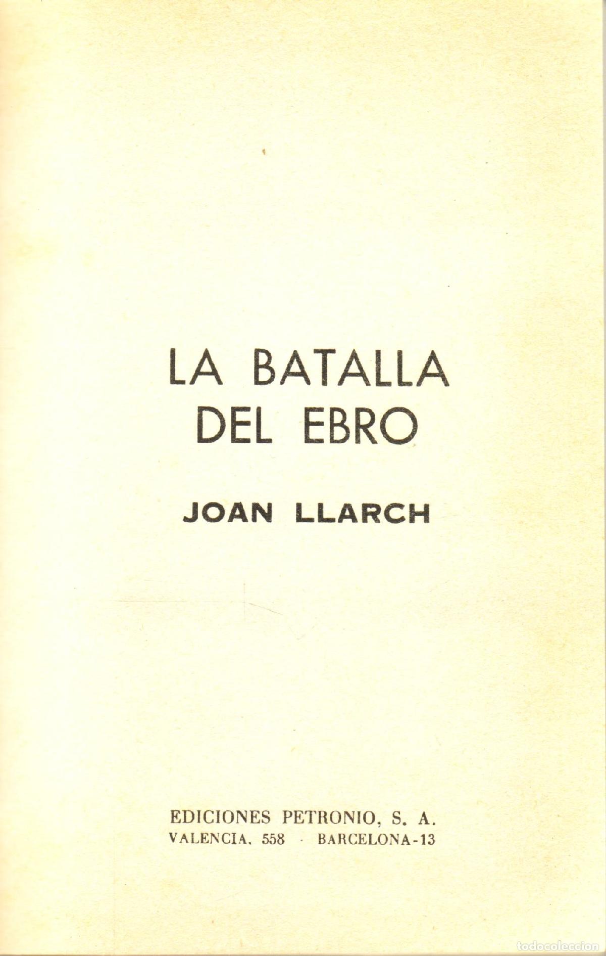Libros de segunda mano: La batalla del Ebro - Llarch, Joan - Foto 1