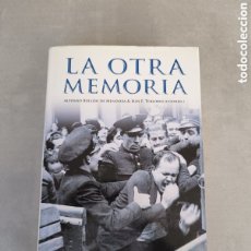 Libros de segunda mano: LA OTRA MEMORIA. ALFONSO BULLÓN DE MENDOZA. LUIS E. TOGORES.