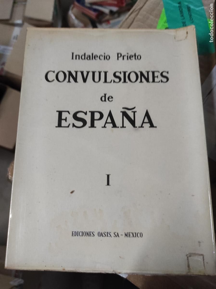 Gebrauchte B&uuml;cher: Convulsiones De Espa&ntilde;a Vol I Peque&ntilde;os Detalles De Grandes Sucesos Prieto, Indalecio - Numerada