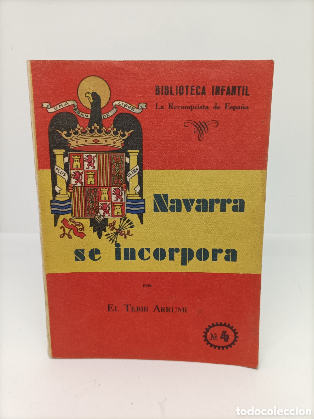 Gebrauchte B&uuml;cher: Navarra se incorpora, biblioteca infantil de la reconquista de Espa&ntilde;a.