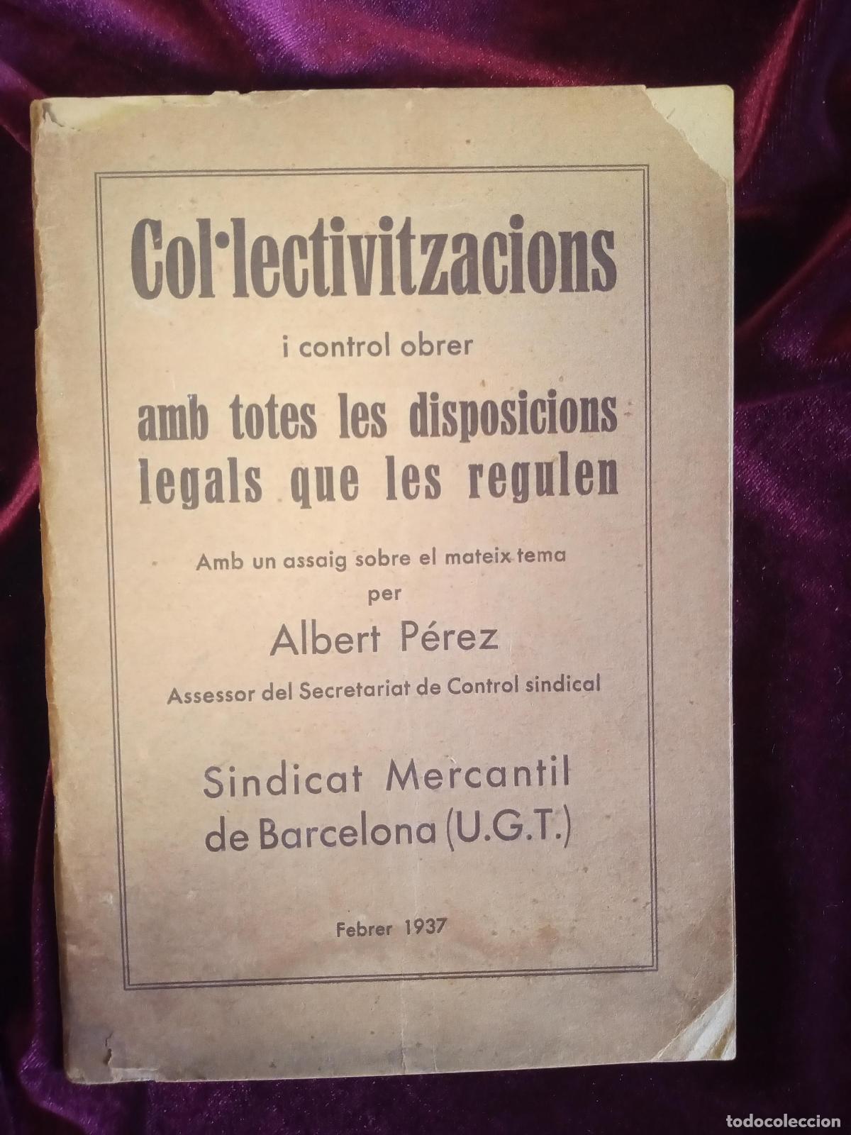 Gebrauchte B&uuml;cher: COL.LECTIVITZACIONS I CONTROL OBRER. . U.G.T. 1937