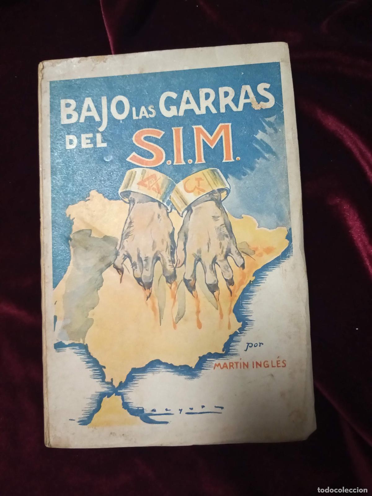 Gebrauchte B&uuml;cher: BAJO LAS GARRAS DEL S.I.M.. Mart&iacute;n Ingl&eacute;s. Librer&iacute;a Religiosa 1940