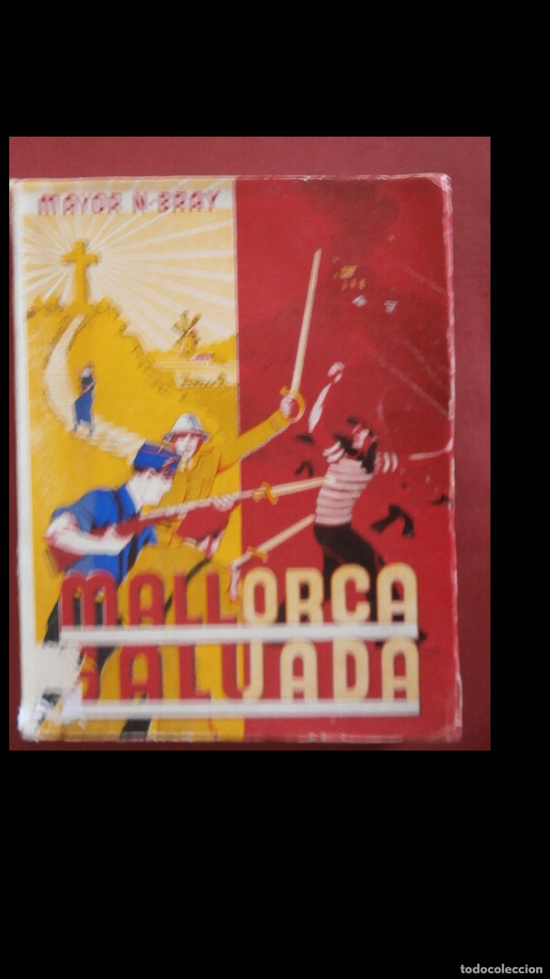 Gebrauchte B&uuml;cher: Mallorca Salvada. Major Norman Bray
