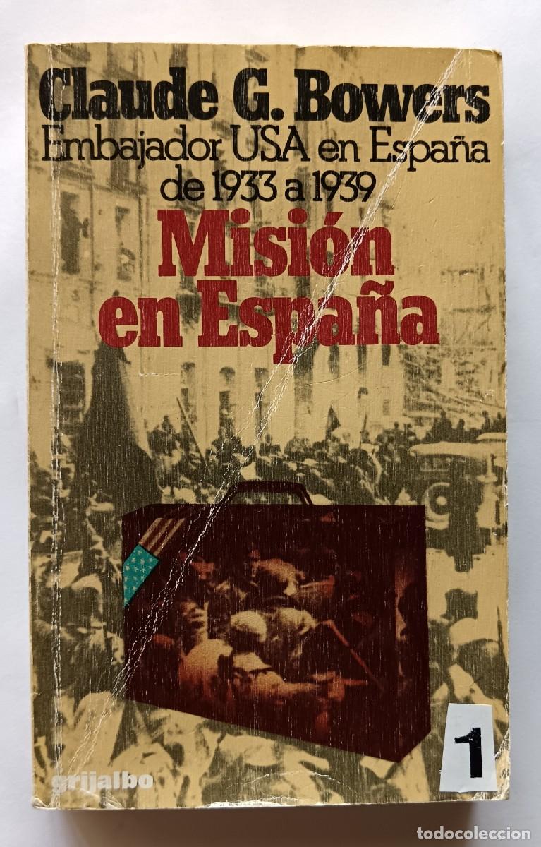 Libros de segunda mano: Bower- Misi&oacute;n en Espa&ntilde;a. - Foto 1