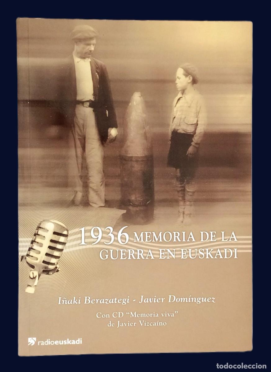 Libros de segunda mano: 1936. MEMORIA DE LA GUERRA EN EUSKADI (LIBRO+CD) - Foto 1