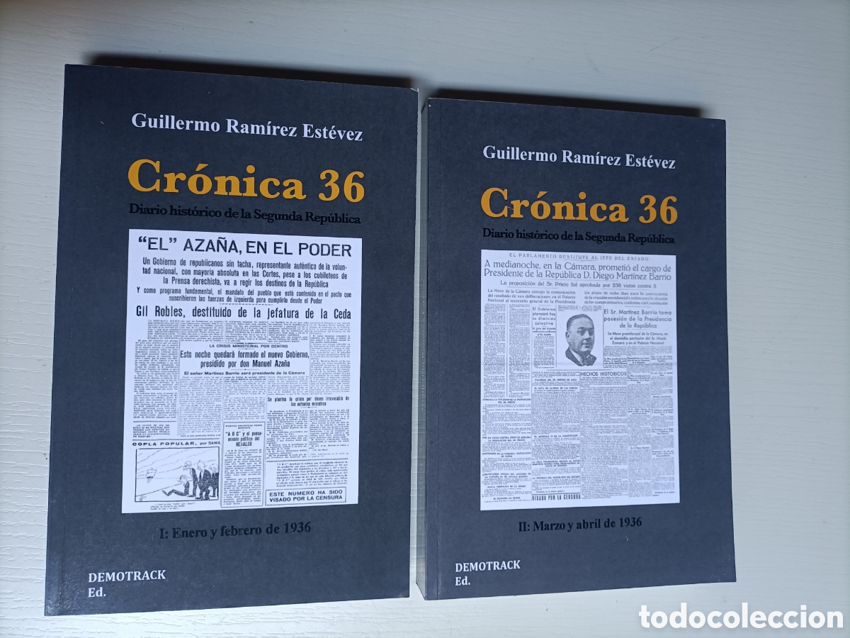 Libri di seconda mano: Cr&oacute;nica 36. Diario hist&oacute;rico de la segunda Rep&uacute;blica .Tomo I enero y febrero de 1936.Tomo II marzo y