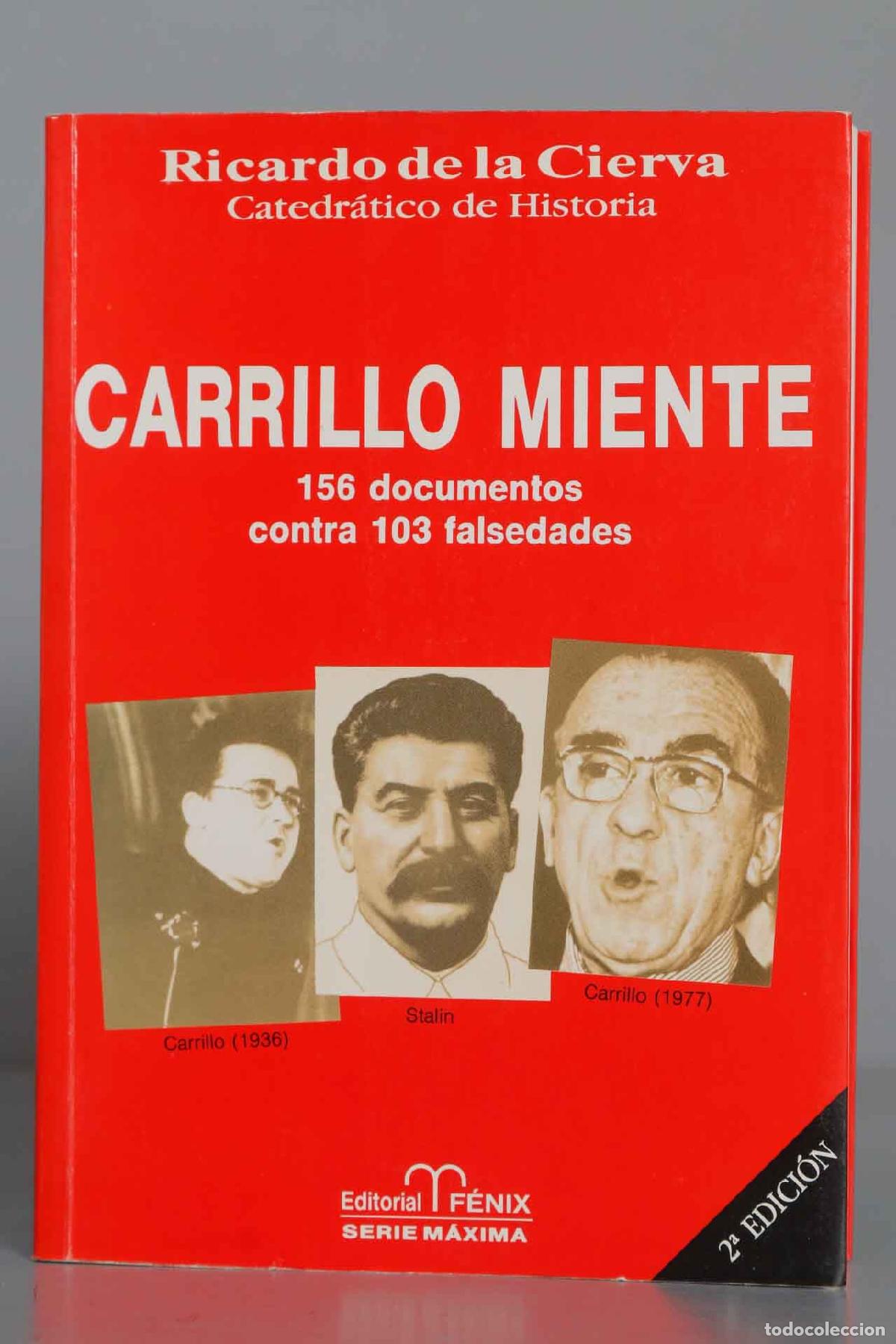 Libros de segunda mano: Carrillo miente. Ricardo de la Cierva - Foto 1