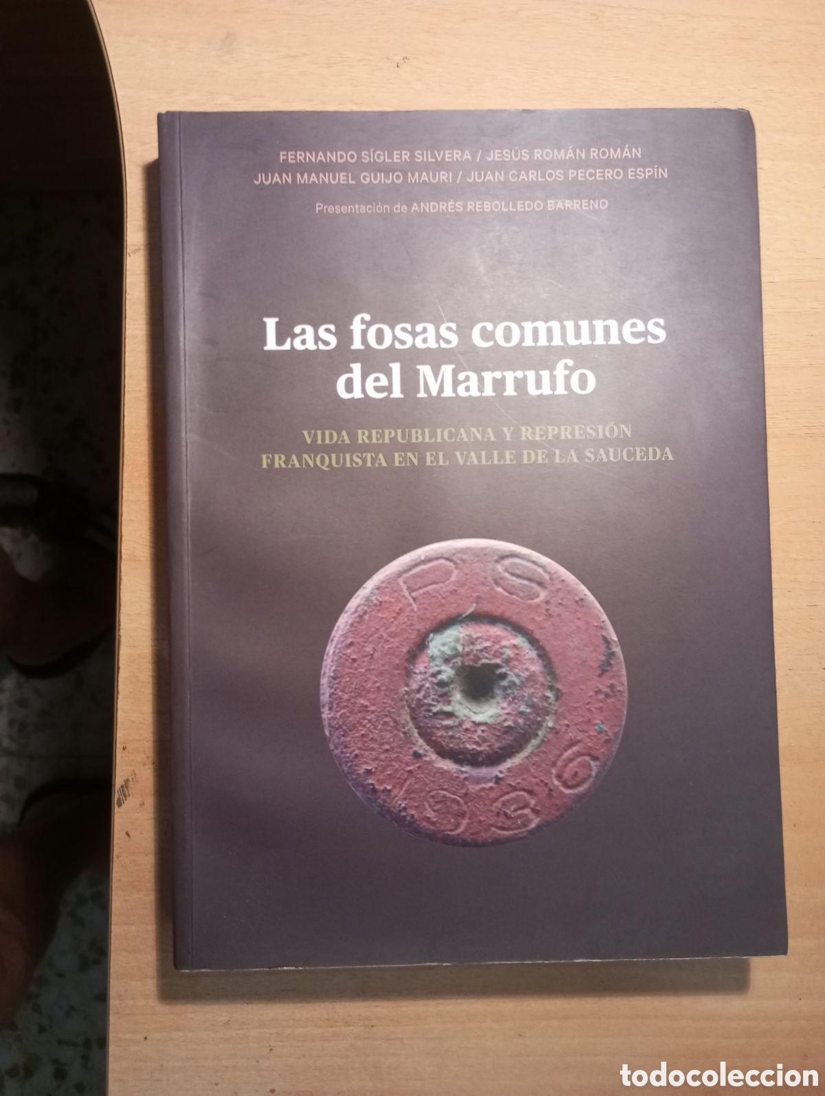 Second hand books: Las fosas comunes del Marrufo vida republicana y represi&oacute;n franquista en la Sauceda