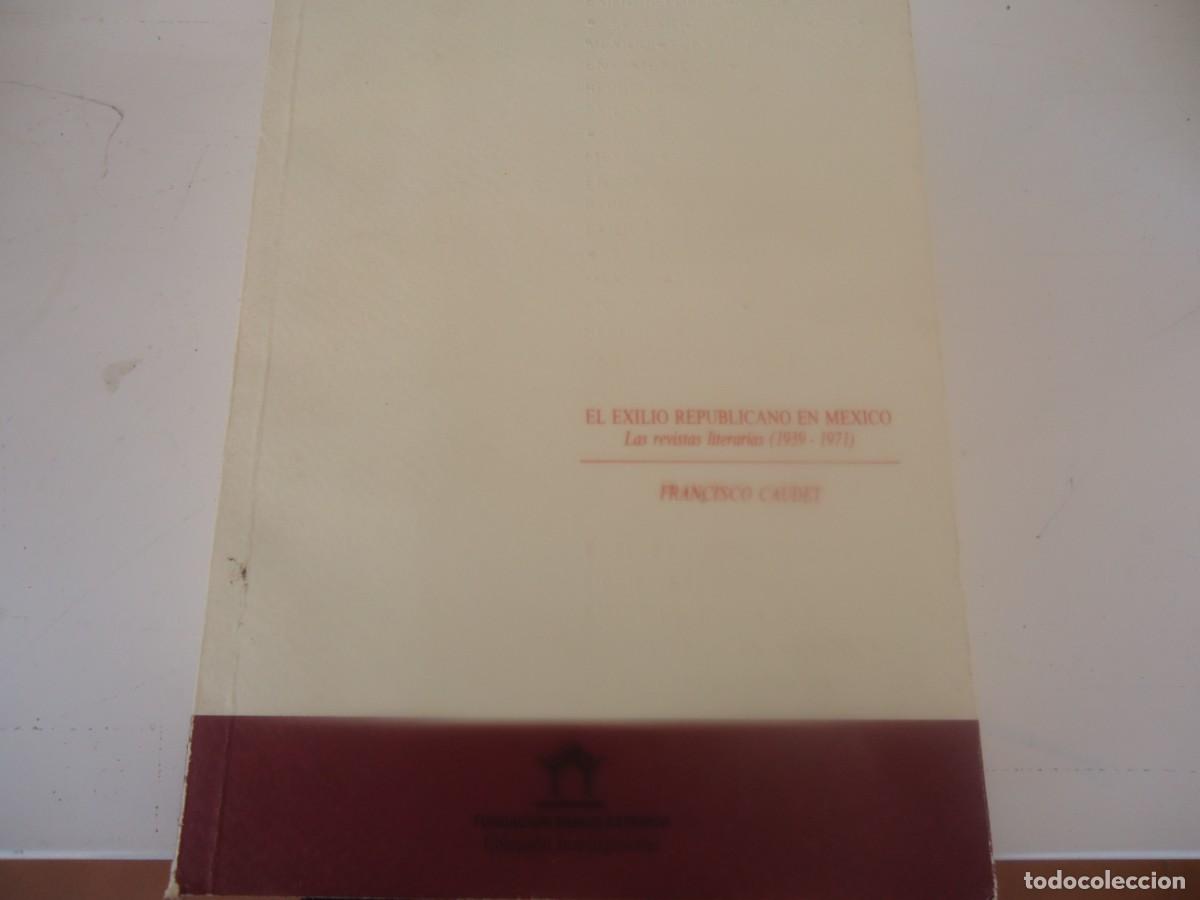 Libros de segunda mano: EL EXILIO REPUBLICANO EN MEXICO - Foto 2