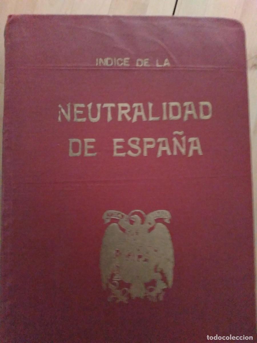 Libros de segunda mano: &Iacute;ndice de la neutralidad de Espa&ntilde;a - Foto 1