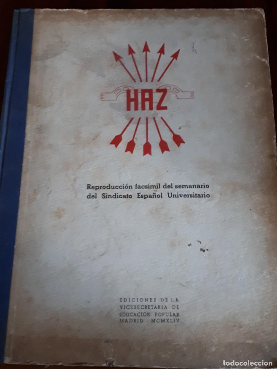 Gebrauchte B&uuml;cher: HAZ SEU FALANGE FACSIMIL TIRADA LIMITADA A&Ntilde;O 1944.