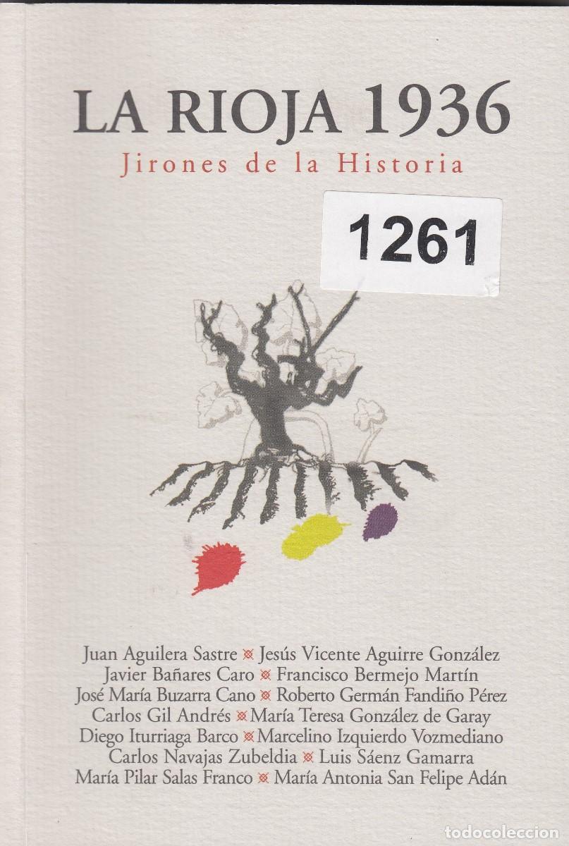 Gebrauchte B&uuml;cher: LA RIOJA 1936. JIRONES DE LA HISTORIA. SCW. ADE.