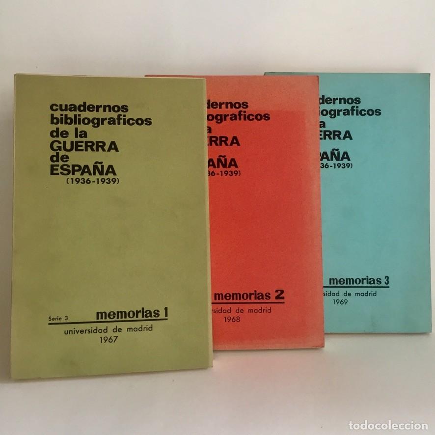 Libri di seconda mano: Cuadernos bibliogr&aacute;ficos de la guerra de Espa&ntilde;a. Memorias 1, 2 y 3