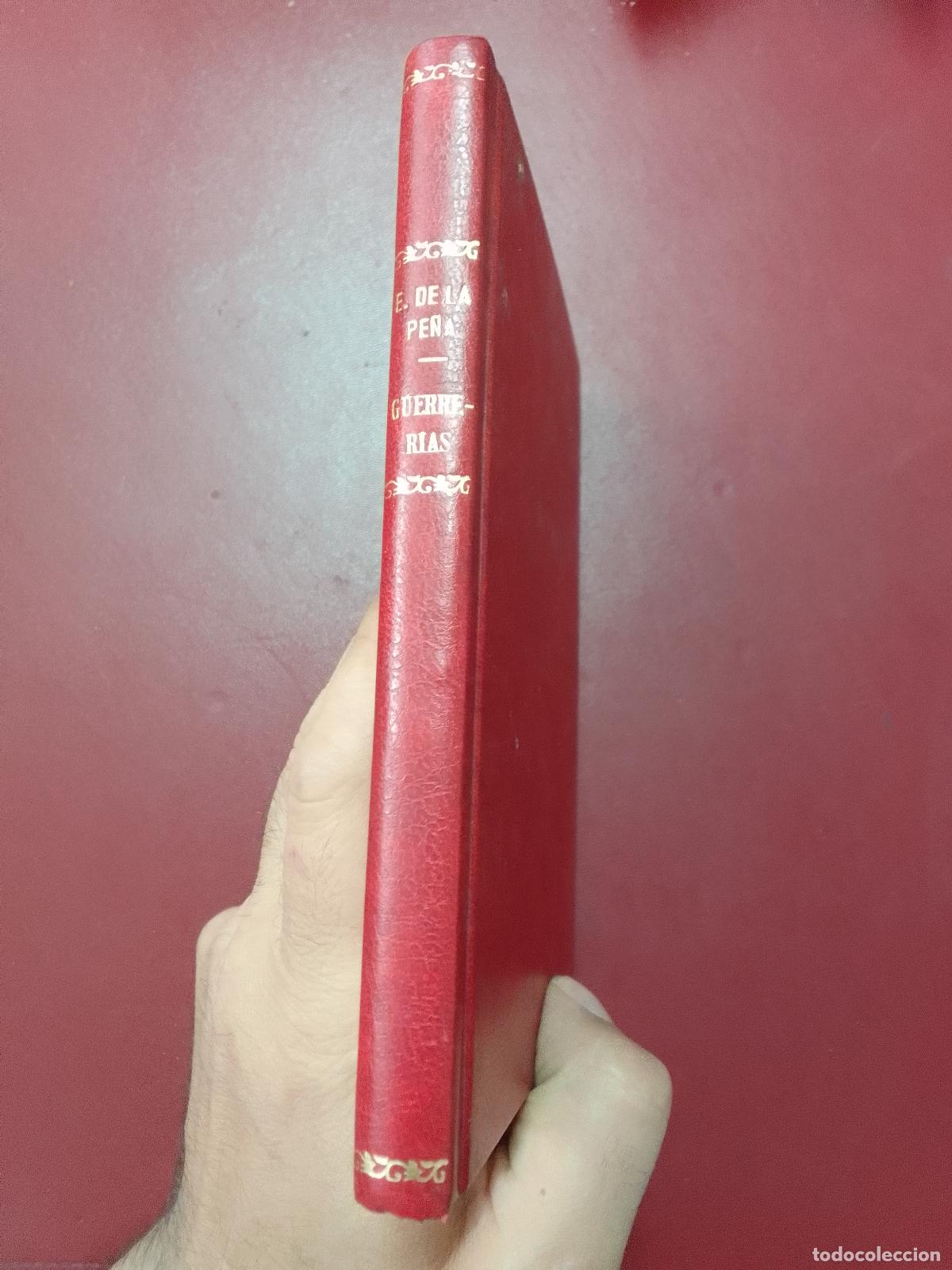 Libri di seconda mano: Eloy de la Pe&ntilde;a: Guerrer&iacute;as. Breviario emotivo de nuestra Cruzada