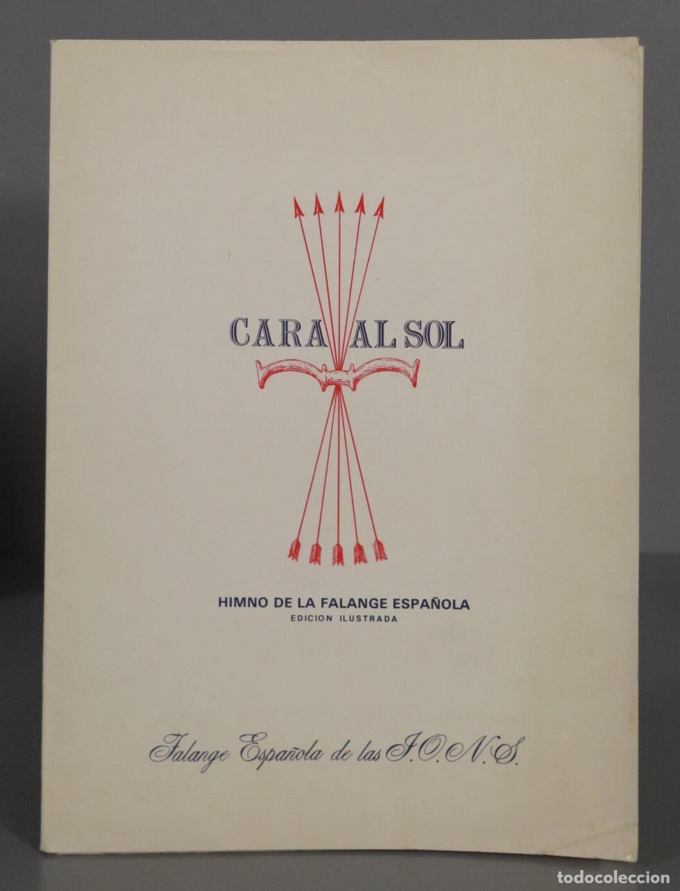 Gebrauchte B&uuml;cher: Cara el sol. Himno de la falange edici&oacute;n ilustrada