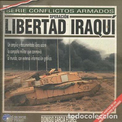 Gebrauchte B&uuml;cher: OPERACI&Oacute;N LIBERTAD IRAQUI. - GARCIA FLOREZ Dionisio.