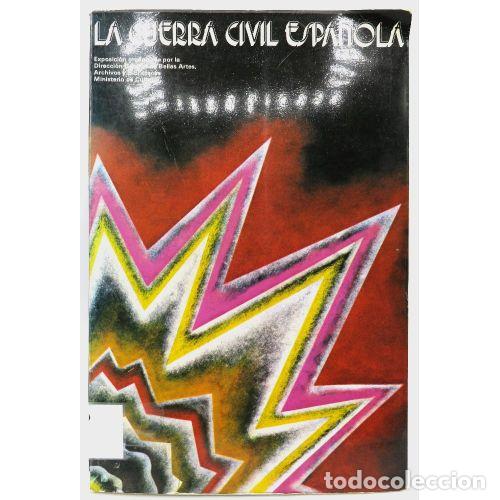 Libri di seconda mano: LA GUERRA CIVIL ESPA&Ntilde;OLA. - GONZALEZ GARCIA, PEDRO (COORDINACI&Oacute;N) - Sin Especificar