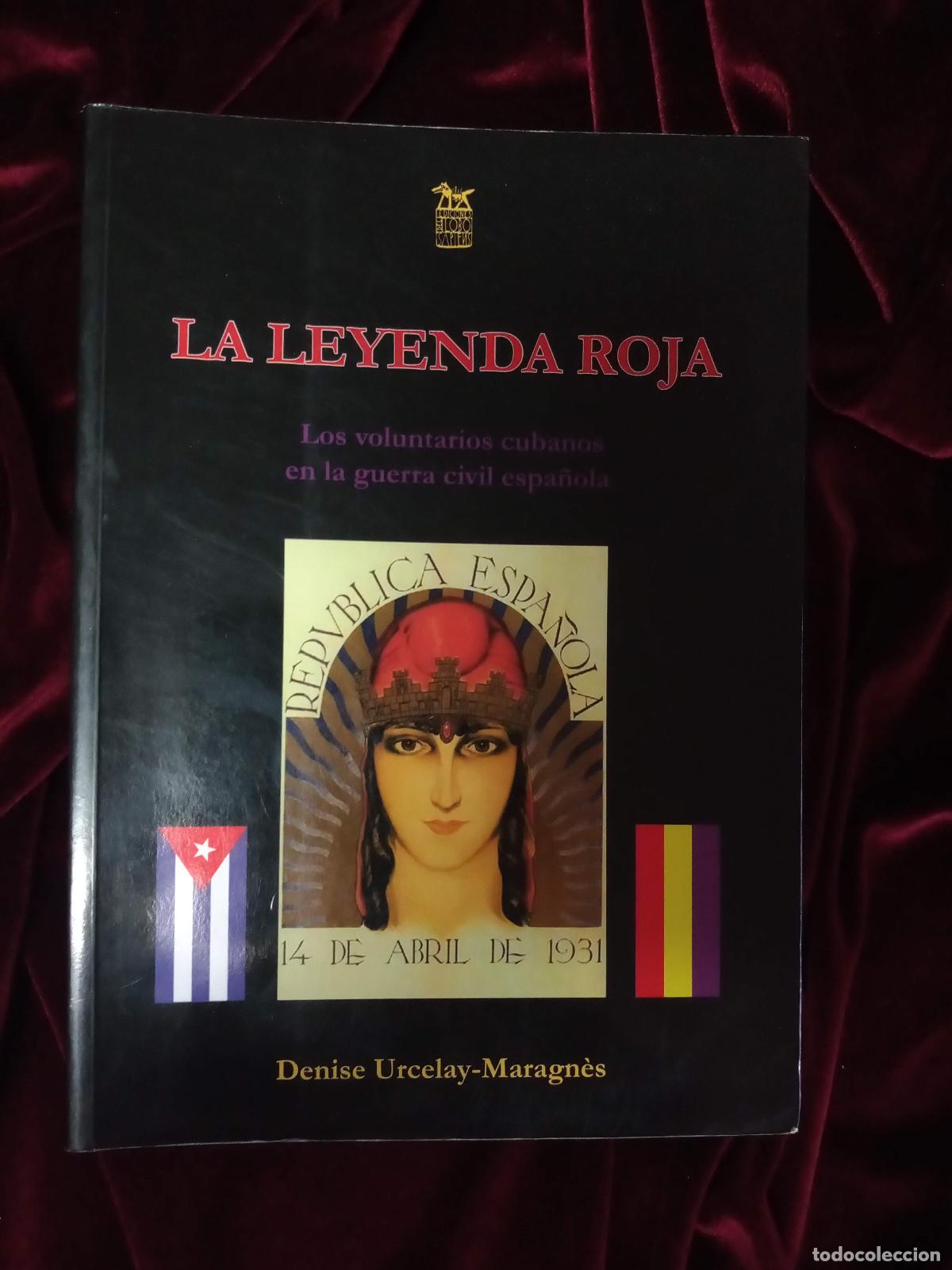 Second hand books: LA LEYENDA ROJA. Denise Urcelay-Maragn&egrave;s. Lobo Sapiens 2011