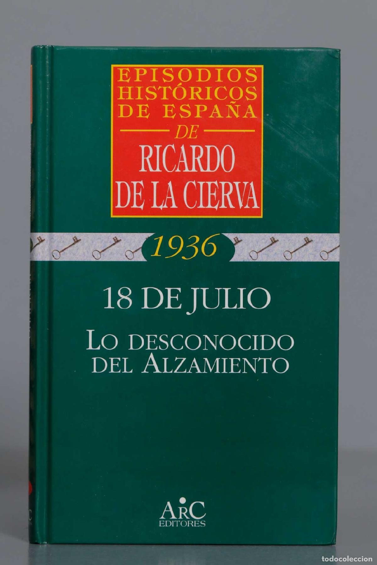 Libros de segunda mano: 18 de julio. Ricardo de la Cierva - Foto 1