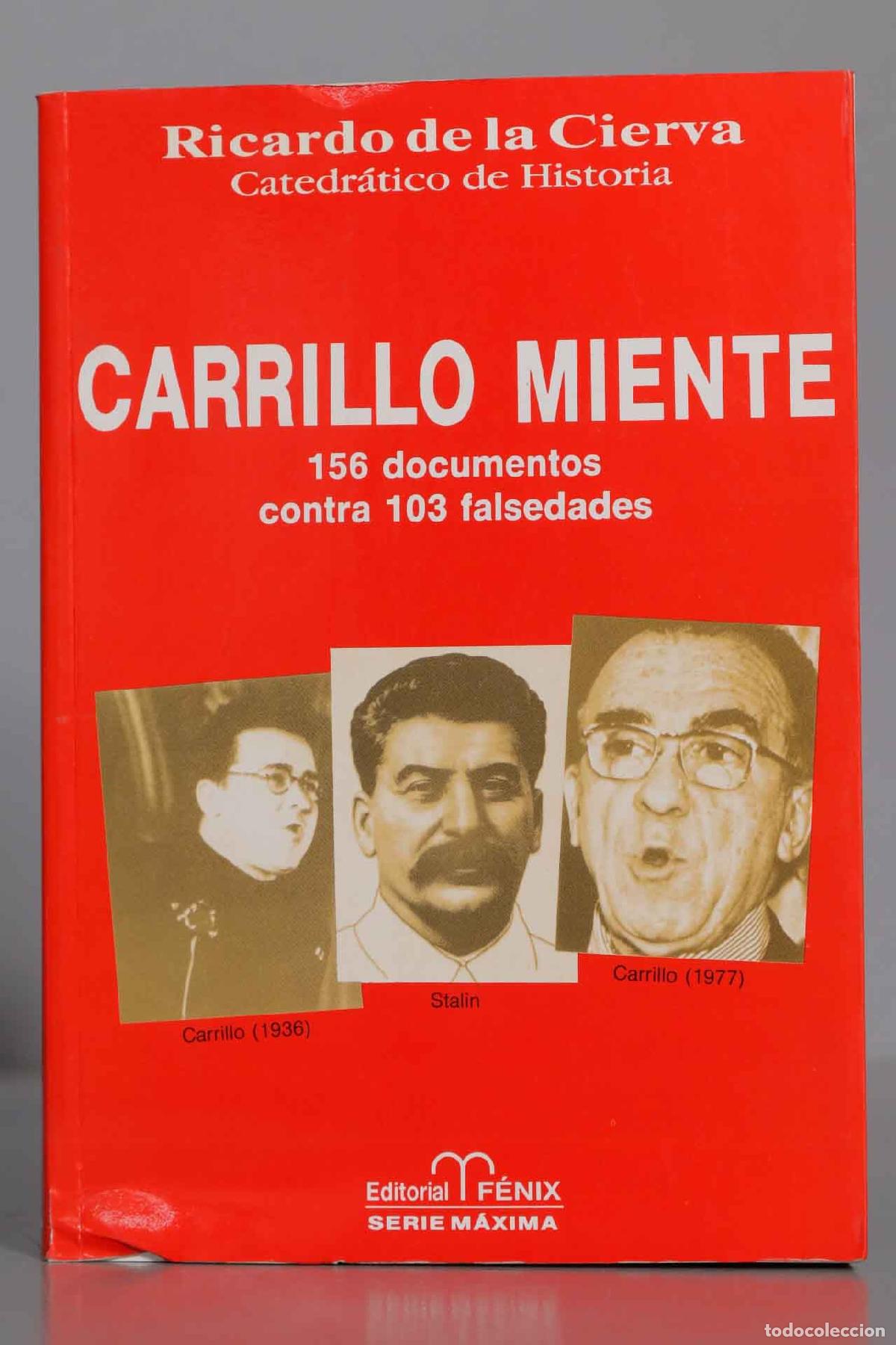 Libros de segunda mano: Carrillo miente. Ricardo de la Cierva - Foto 1