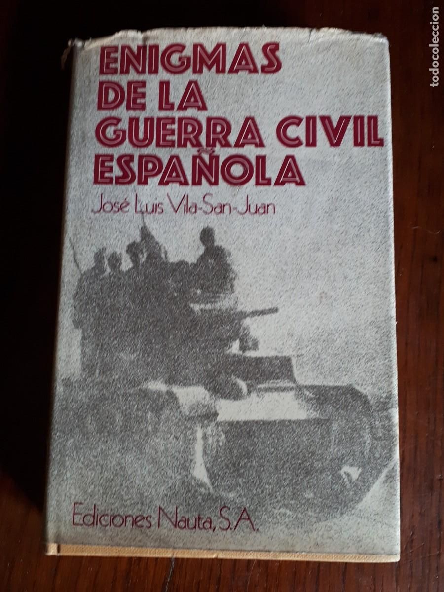 Libri di seconda mano: Enigmas de la Guerra Civil Espa&ntilde;ola.-JOSE LUIS VILA-SAN JUAN.