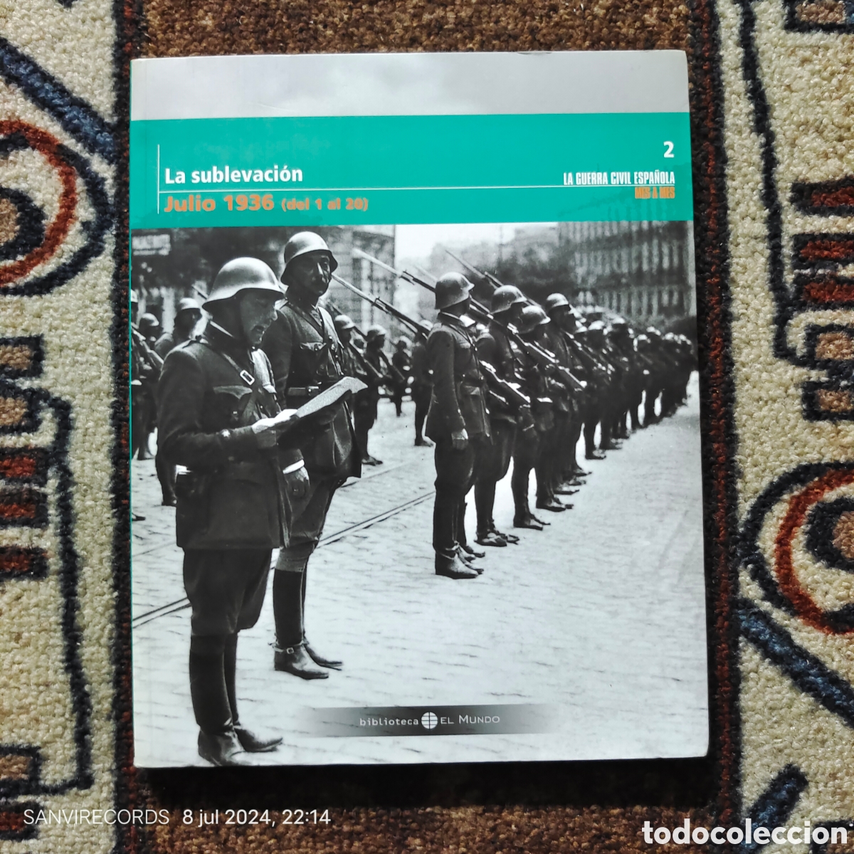 Libri di seconda mano: LA GUERRA CIVIL ESPA&Ntilde;OLA MES A MES N&deg; 2: JULIO 1936: LA SUBLEVACI&Oacute;N (EL MUNDO)