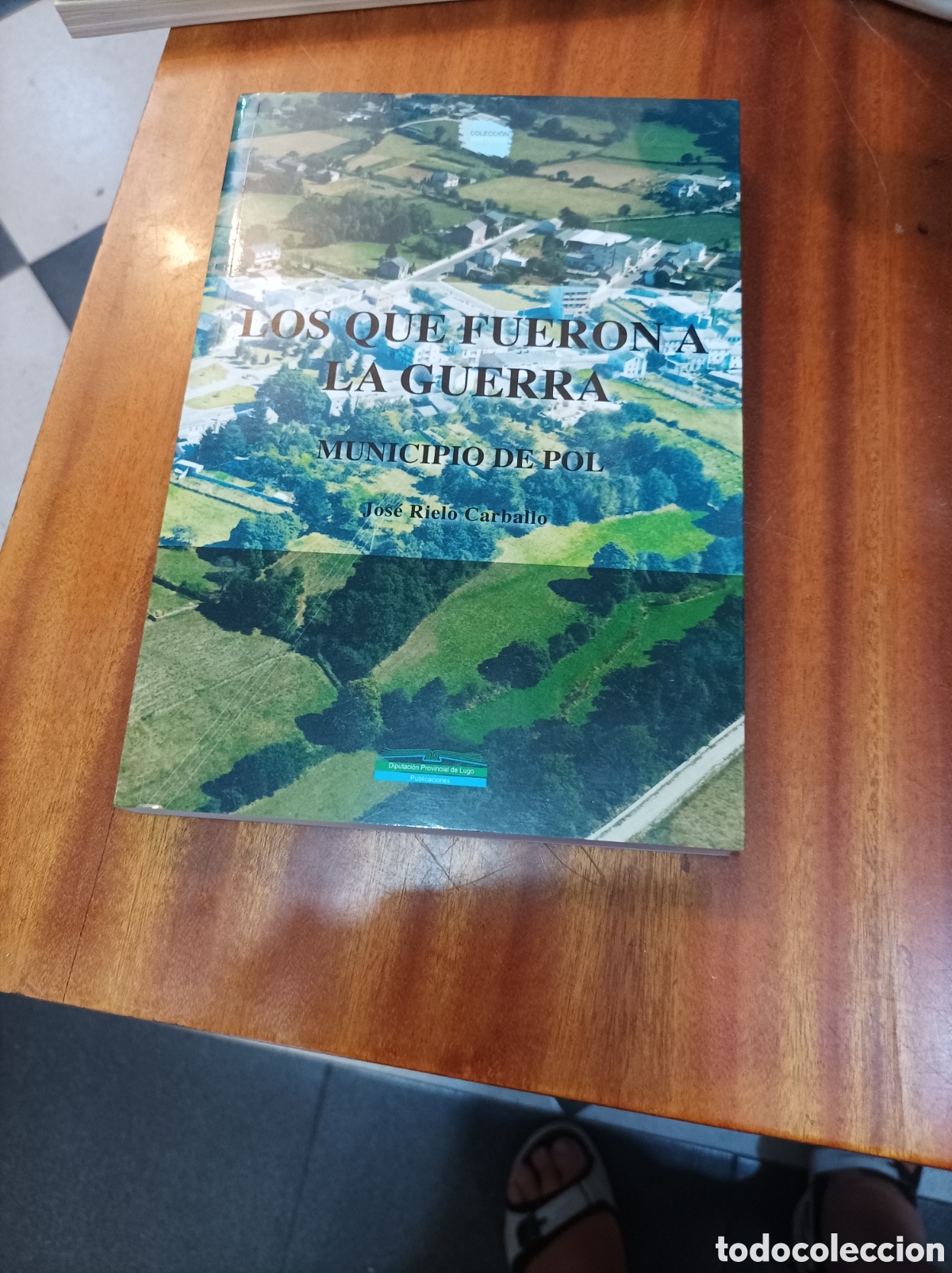Gebrauchte B&uuml;cher: LOS QUE FUERON A LA GUERRA . MUNICIPIO DE POL. JOSE RIELO CARBALLO 2005
