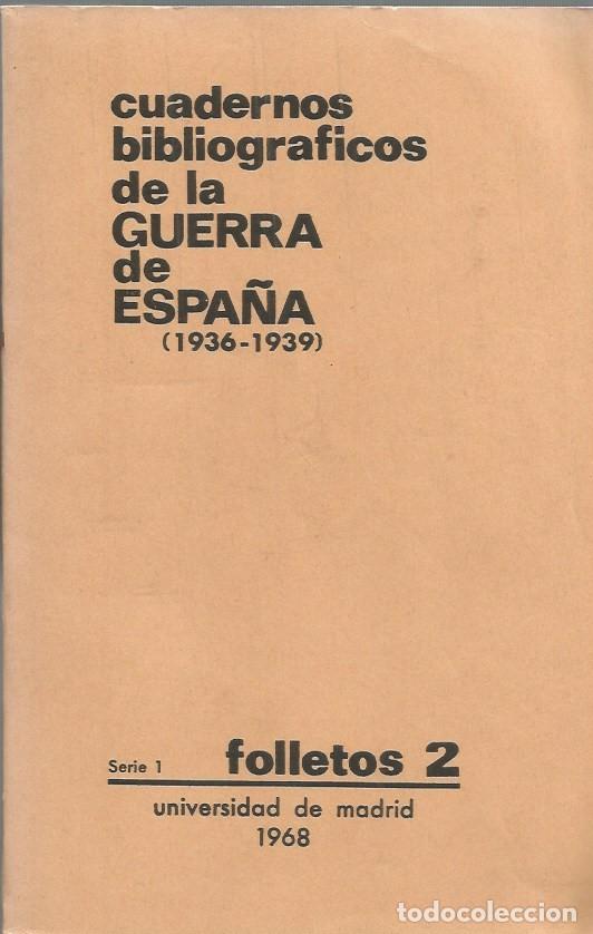 Second hand books: CUADERNOS BIBLIOGRAFICOS DE LA GUERRA DE ESPA&Ntilde;A(1936-1939) SERIE 1 FOLLETOS 2