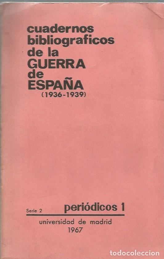 Second hand books: CUADERNOS BIBLIOGRAFICOS DE LA GUERRA DE ESPA&Ntilde;A(1936-1939) SERIE 2 FASC&Iacute;CULO 1