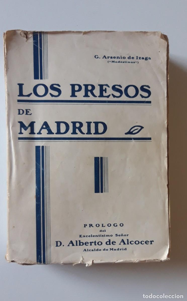 Second hand books: Los Presos de Madrid. Arsenio de Izaga