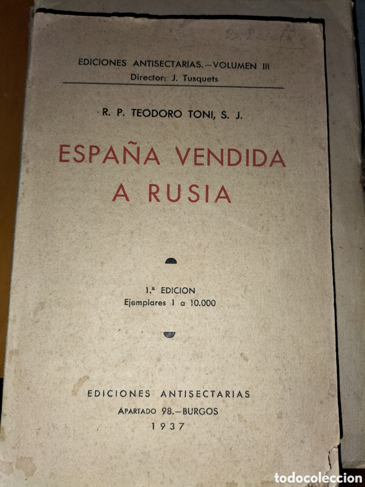 Libros de segunda mano: Espa&ntilde;a vendida a Rusia. 1&ordf; edici&oacute;n - Foto 1