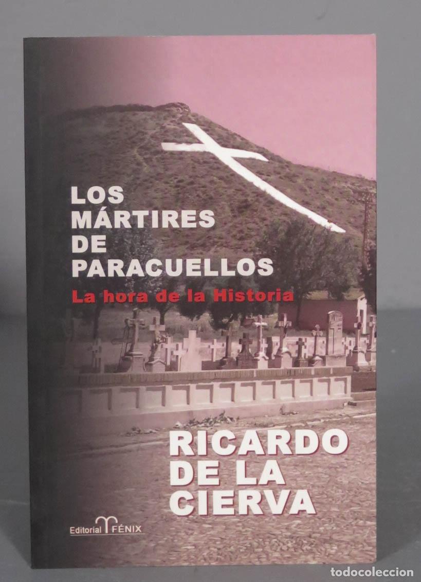 Libros de segunda mano: Los m&aacute;rtires de Paracuellos la hora de la historia Cierva
