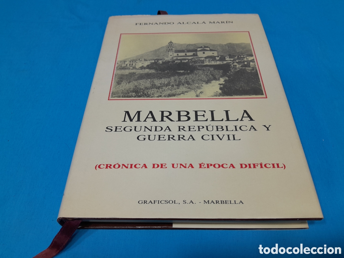 Gebrauchte B&uuml;cher: MARBELLA, SEGUNDA REP&Uacute;BLICA Y GUERRA CIVIL