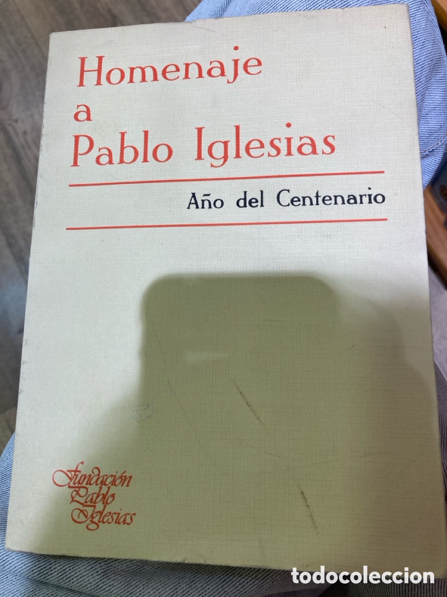Libros de segunda mano: HOMENAJE A PABLO IGLESIAS - VV.AA - Foto 1