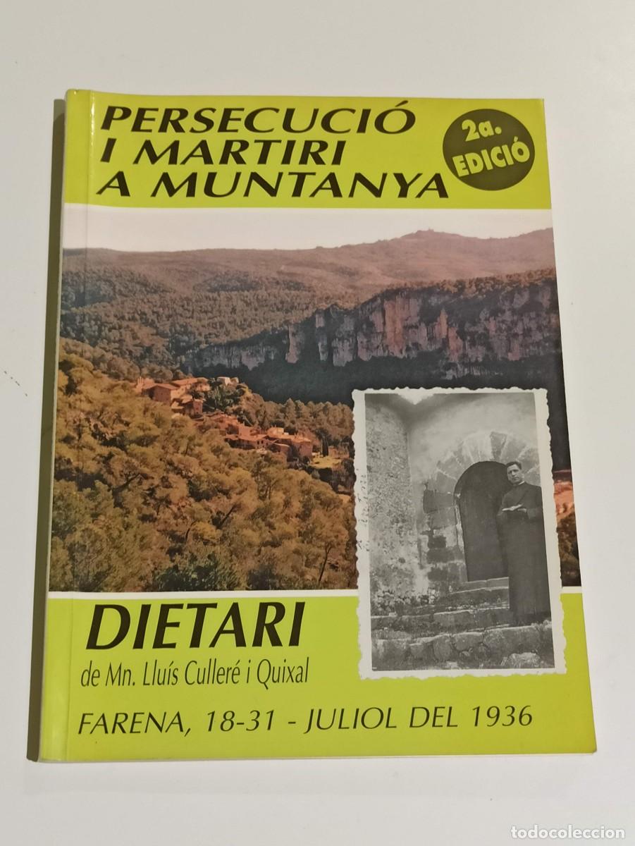 Libros de segunda mano: Libro Persecucio i martiri a muntanya - Foto 1