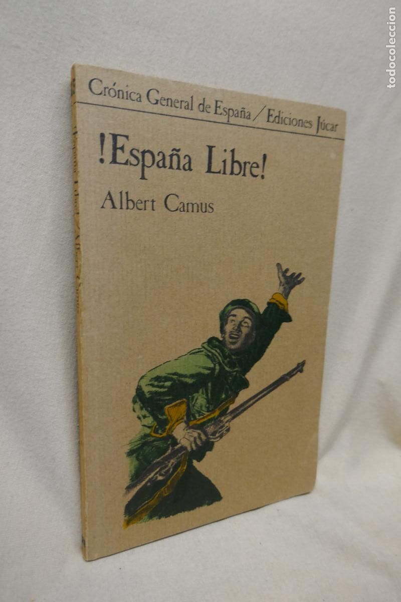 Libros de segunda mano: Albert Camus &iexcl; Espa&ntilde;a libre! Editorial J&uacute;car 1978 - Foto 2