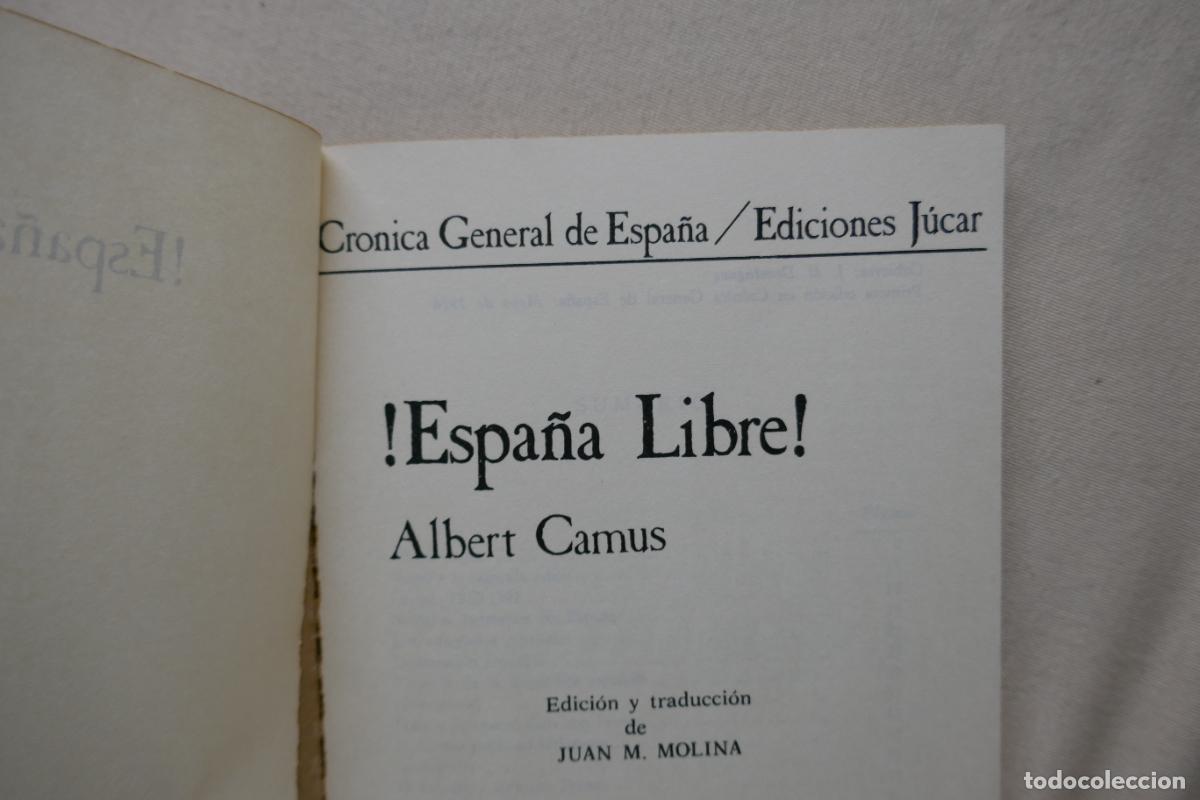 Libros de segunda mano: Albert Camus &iexcl; Espa&ntilde;a libre! Editorial J&uacute;car 1978 - Foto 5