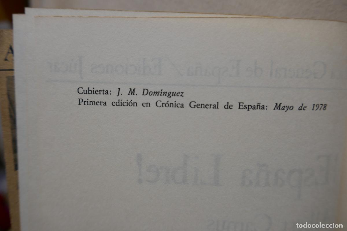 Libros de segunda mano: Albert Camus &iexcl; Espa&ntilde;a libre! Editorial J&uacute;car 1978 - Foto 6