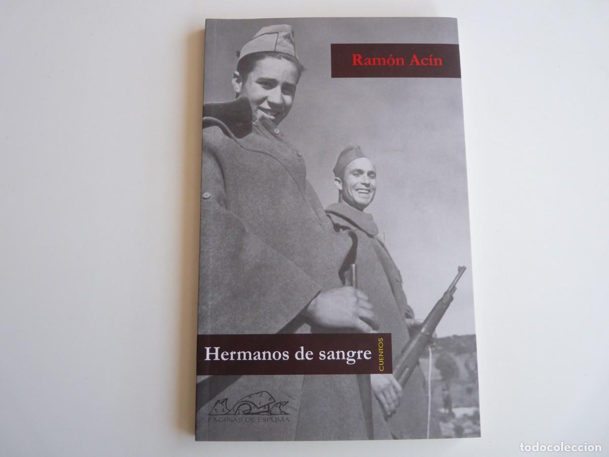 Libros de segunda mano: Hermanos de sangre Ram&oacute;n Ac&iacute;n. - Foto 1