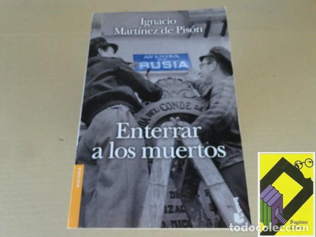 Libros de segunda mano: MARTINEZ DE PISON, Ignacio: Enterrar a los muertos - Foto 1